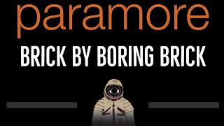 Paramore • Brick By Boring Brick CC 🎤 Karaoke Instrumental Lyrics [upl. by Ruberta719]