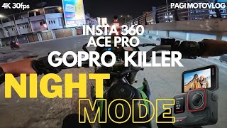 REKOMENDASI ACTION CAM TERBAIK INSTA360 ACE PRO 4K Night Ride KLX 150 BF [upl. by Evelc369]