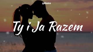 Alesko Ja i Ty Razem Official Music Audio [upl. by Peacock749]