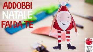 Addobbi Natale fai da te di carta per bambini Babbo Natale [upl. by Felita]