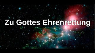 ZU GOTTES EHRENRETTUNG [upl. by Kiehl]