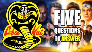 COBRA KAI Needs To Answer These QUESTIONS [upl. by Batsheva]