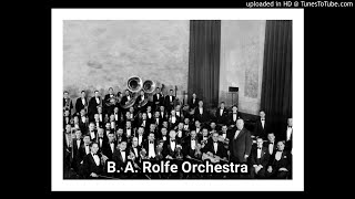 B A Rolfe Orchestra Song Of The Vagabonds 1934 [upl. by Seel]