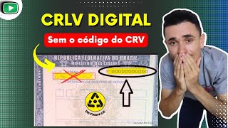 ▶ Como Emitir o CRLV digital sem o Código de segurança do CRV Detran CE  Veículos antigos [upl. by Ennovyahs]