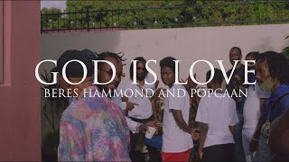 Beres Hammond Popcaan  God is Love Official Video [upl. by Ynahpit]