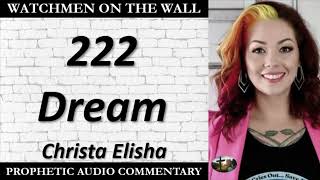 “222 Dream” – Powerful Prophetic Encouragement from Christa Elisha [upl. by Nomzzaj]