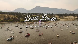 Brett Brett Baltac Boat Concert 2023 [upl. by Soutor]