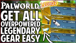 Palworld  How to Get ALL Legendary Weapons amp Armour FAST amp EASY  Best Gear in Game Guide [upl. by Helge]