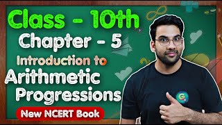 Class  10th Maths Ch  5 Arithmetic Progressions  New NCERT  CBSE  Green Board  Intro [upl. by Obau]