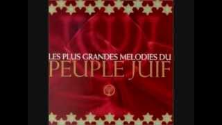 LES PLUS GRANDES MELODIES DU PEUPLE JUIF  Erev Shel Shoshanim [upl. by Pattie]