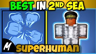 How to get Superhuman Blox Fruits Full Guide [upl. by Sirad]