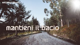 Michele Bravi â€“ Mantieni Il Bacio  Testo [upl. by Newmann560]