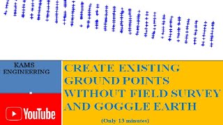 Create existing ground points without field survey and Google Earth [upl. by Peirsen]