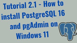 Tutorial 21  How to install PostgreSQL 16 and pgAdmin on windows 11 computer  StepbyStep Guide [upl. by Cirred]