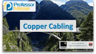 Copper Cabling  CompTIA Network N10006  15 [upl. by Ylla808]