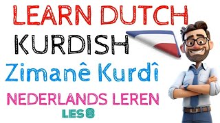 1 hour nederlands leren NT2 koerdischdutch nederlands les 8 [upl. by Lamok]