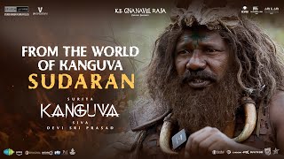 From the World of Kanguva  Sudaran  Character Featurette  Kanguva  Suriya  Siva  Studio Green [upl. by Anecusa]