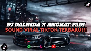 DJ DALINDA X ANGKAT PADI  FELIX FVNKY  STYLE KONDANG  SOUND VIRAL TIKTOK [upl. by Naujej]