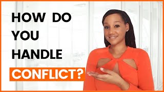 How Do You Handle Conflict [upl. by Alyakcm]