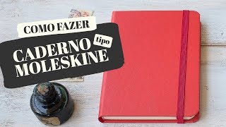 Como Fazer uma capa de caderno tipo Moleskine [upl. by Assenay554]