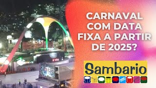 CARNAVAL COM DATA FIXA A PARTIR DE 2025 DescomplicaSambario [upl. by Neelcaj444]