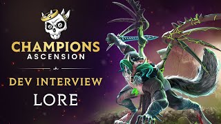 Champions Ascension  Dev Interview Lore [upl. by Ned]