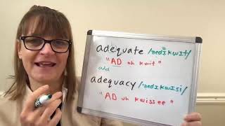 How to Pronounce Adequate and Adequacy [upl. by Booze]