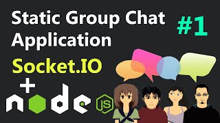 How to Create Static Group Chat Application with SocketIO in Node JS Part 1  Node Group Chat App [upl. by Terriss]