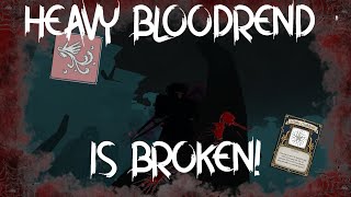 BLOODREND HEAVY IS UNDERLOOKED  DEEPWOKEN [upl. by Ahseenak]