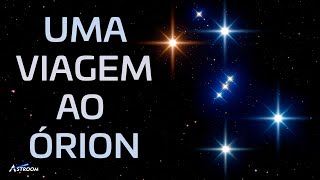 UMA VIAGEM PELAS ESTRELAS de ORION [upl. by Lashar]