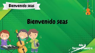 Bienvenido seas  Primarios  Cantos  Canción inicial [upl. by Burleigh]