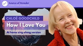 Chloe Goodchild  How I Love You singing video [upl. by Calderon]