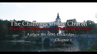 The Challenge of the Church Chapter 1  SM Lockridge [upl. by Lertnom]