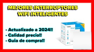 💥Mejores interruptores WIFI inteligentes 🔥 Mejor interruptor inteligente barato👍💥 [upl. by Clary]