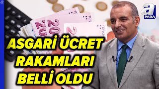 2025 Asgari Ücret Zam Oranı… Yeni Asgari Ücret Ne Kadar Olacak İşte Masadaki Rakamlar  A Para [upl. by Thorwald]