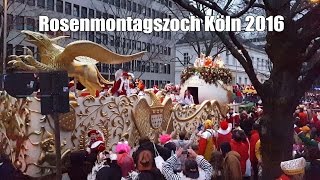 Rosenmontagszug Köln 2016  Karneval Köln 2016 Zoch Tribüne 85 [upl. by Monti]