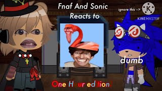 Fnaf and Sonic reacts to Flamingo  ONE HOUR EDITION [upl. by Homer]