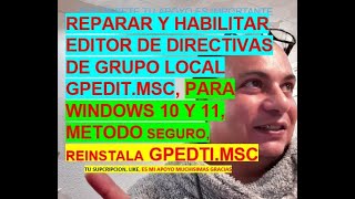 REPARAR Y HABILITAR LAS DIRECTIVAS DEGRUPO LOCAL EN WINDOWS 10 Y 11 HOME Y REINSTALAR SOLUCION 💕 [upl. by Can]