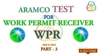 ARAMCO WPR Test  3  Work permit receiver new syllabus exam 2022wpr aramcoarmcotesthsehomepk [upl. by Ladnik]