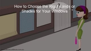 How to Choose the Right Blinds or Shades for Your Windows [upl. by Ivzt784]