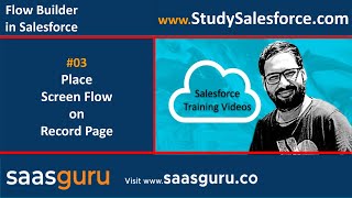 03 How to Place Screen Flow on Record Page in Salesforce Lightning  Salesforce Training Videos [upl. by Yelahs]