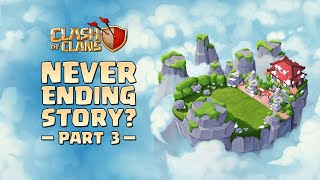 Clash of Clans Never Ending Story Episode 3 [upl. by Ytsenoh86]