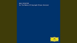 Richter On the Nature of Daylight Piano Version [upl. by Evanne]