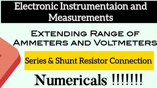 Series and Shunt Resistor in PMMC Extending Range of Ammeter amp Voltmeter PMMC Numericals [upl. by Rebmit23]