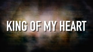 King Of My Heart  Lyric Video Kutless [upl. by Allisirp443]