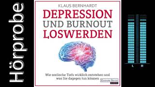 Klaus Bernhardt Depression und Burnout loswerden Hörprobe [upl. by Deevan]