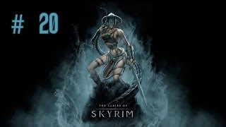 Девичье прохождение игры The Elder Scrolls V Skyrim Часть 20 [upl. by Atiuqam556]