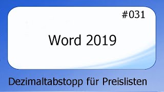 Word 2019 031 Dezimaltabstopp für Preislisten deutsch HD [upl. by Sheeb]