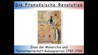 Französische Revolution Zusammenfassung  Teil 3 Die zweite Phase 17921794 Robespierre 12 [upl. by Yluj]