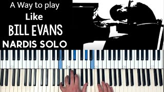 Nardis  Bill Evans Solo  Piano Transcription  Midi Notes [upl. by Yssenhguahs]